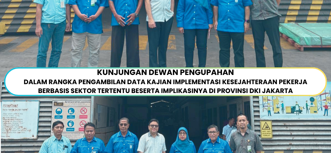 Kunjungan Dewan Pengupahan 1080x500